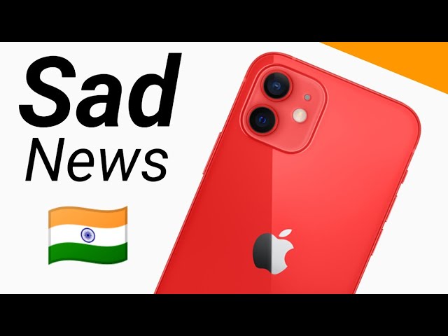 iPhone 12 - Sad News!