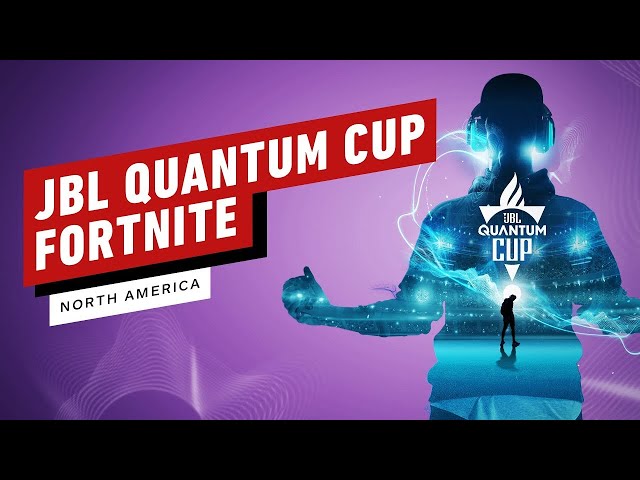 JBL Quantum Cup - Fortnite North America Tournament Finals