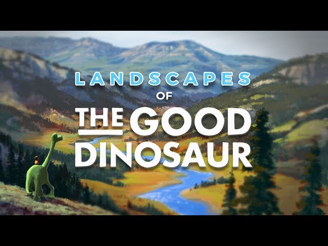 The Good Dinosaur: Pixar's Natural Landscapes