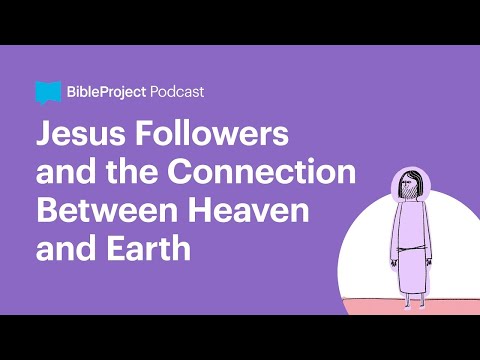 Heaven and Earth Podcast Series