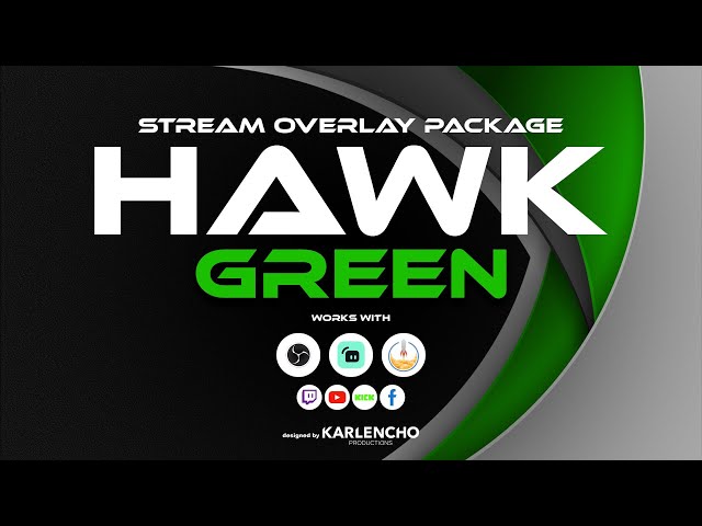 HAWK Stream Overlay Package (designed by Karlencho Productions)