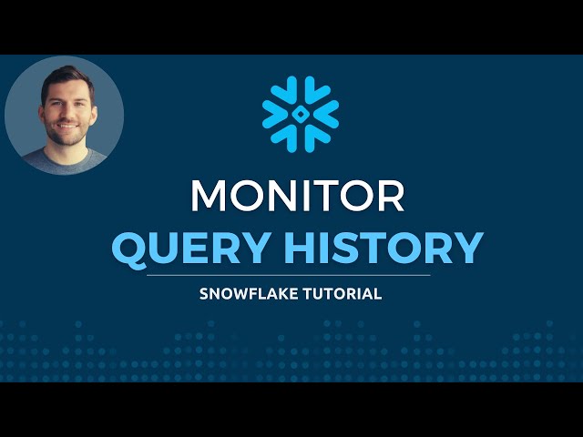 Monitor Snowflake query history, execution plan and query profile