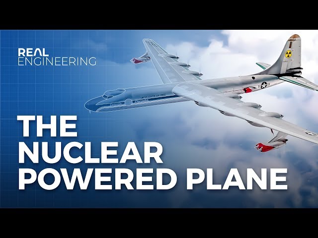 America's Insane Plan for Nuclear Powered Planes