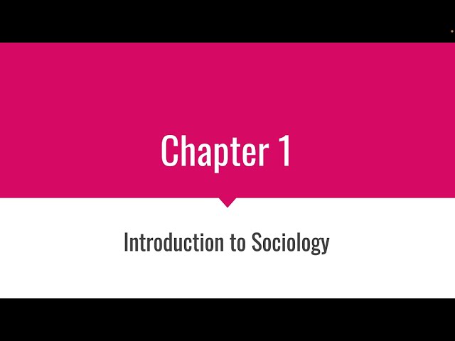 Chapter 1 Introduction to Sociology