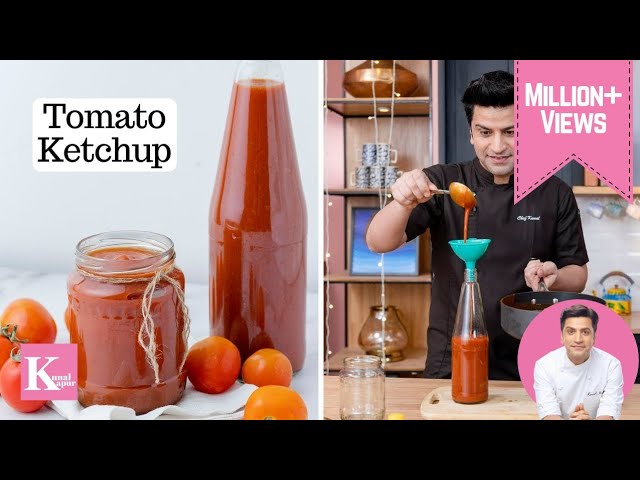 Tomato Ketchup Recipe | Homemade Tomato Sauce | घर पे आसानी से बनाओ टोमेटो सॉस | Chef Kunal Kapur