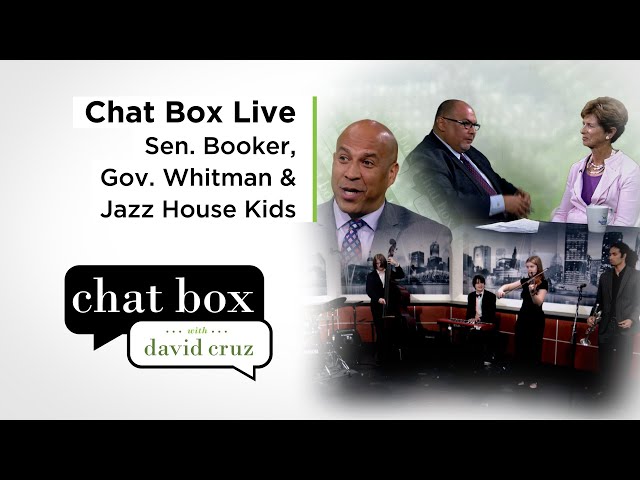 Former Gov. Whitman, Sen. Booker on political climate, plus Jazz House Kids performance | Chat Box