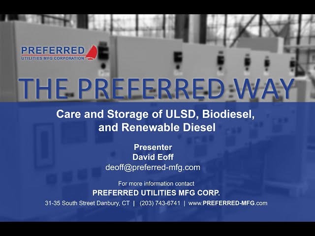 Care and Storage of ULSD, Biodiesel, and Renewable Diesel