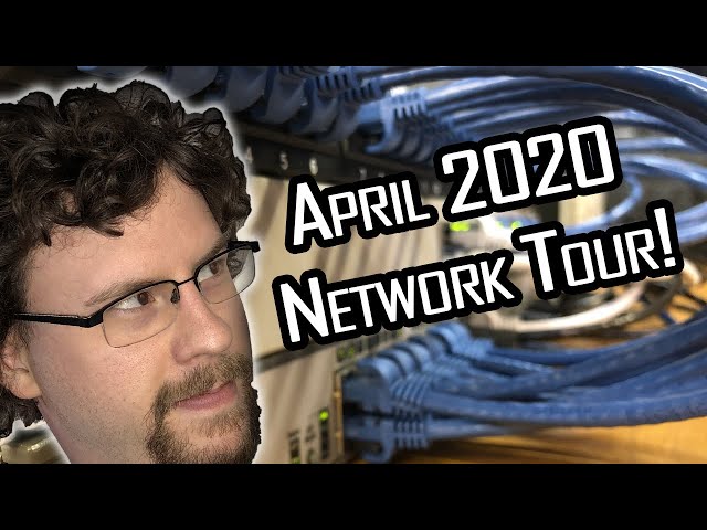 A tour of my home network! (April 2020)