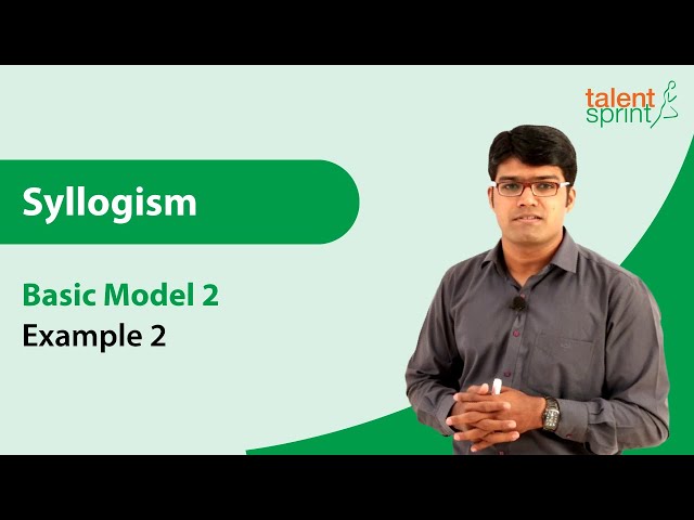 Syllogism | Basic Model 2 - Example 2 | Reasoning Ability | TalentSprint Aptitude Prep