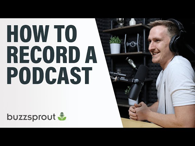 How to Record a Podcast // Step-by-Step [2021]