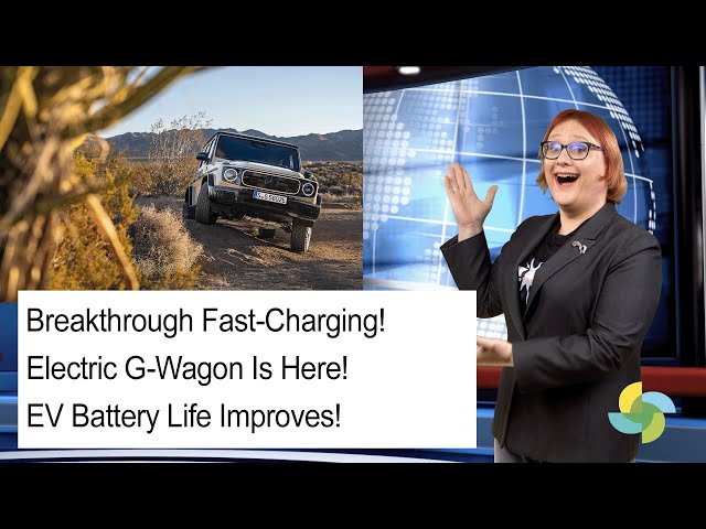 ecoTEC 320: Breakthrough Fast-Charging! Electric G-Wagon Is Here! EV Battery Life Improves!