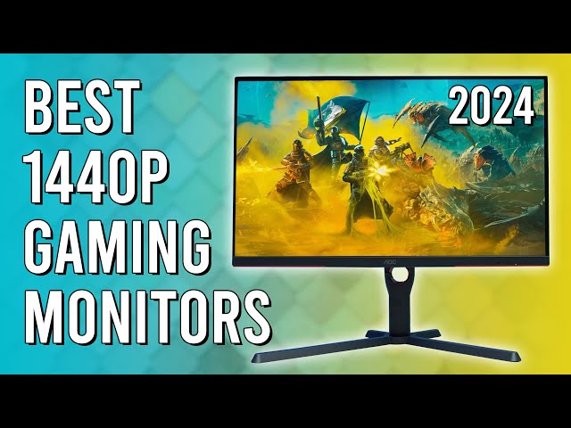 Best 1440p Gaming Monitors of 2024