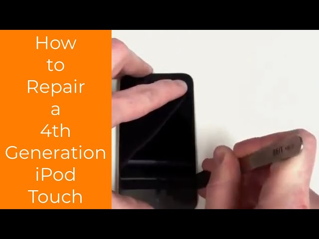 How to Repair a 4th Generation iPod Touch