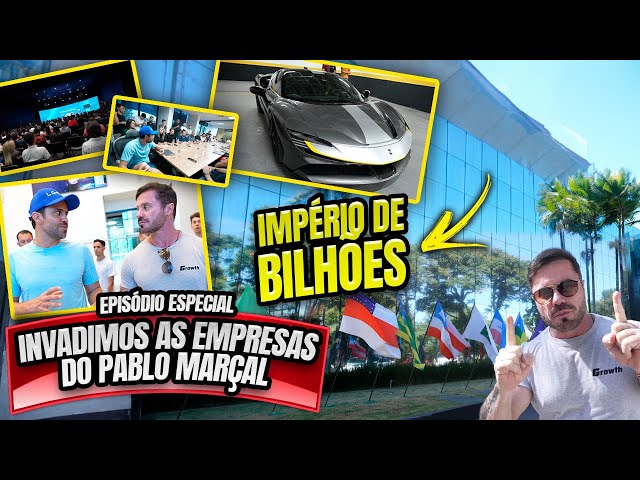 INVADIMOS AS EMPRESAS DO PABLO MARÇAL - EPISÓDIO ESPECIAL - IMPÉRIO DE BILHÕES