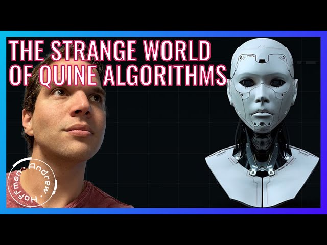 The Strange World of Quines: Algorithms that Generate Themselves