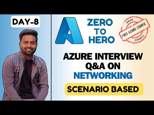 Day-8 | Azure Networking Interview Questions | Scenario Based Interview Questions | #azure #devops