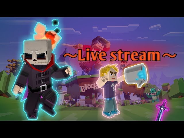 Live stream! [Blockman Go] [1.11.6]
