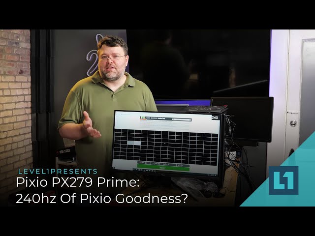 Pixio PX279 Prime Gaming Monitor: 240hz Of Pixio Goodness?