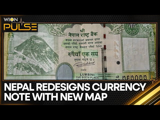 Nepal Cabinet approves replacement of old map on Rs 100 note | WION Pulse