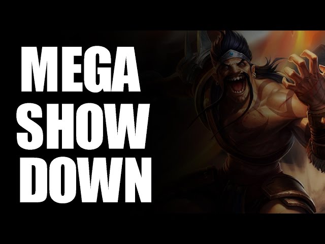 League of Legends : Mega Showdown