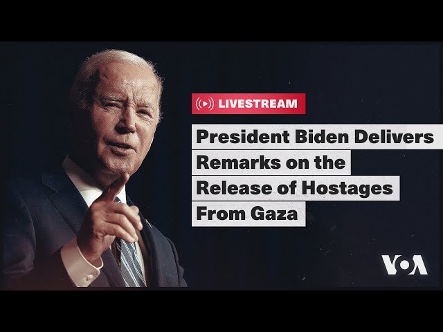 President Biden Delivers Remarks on the Release of Hostages From Gaza