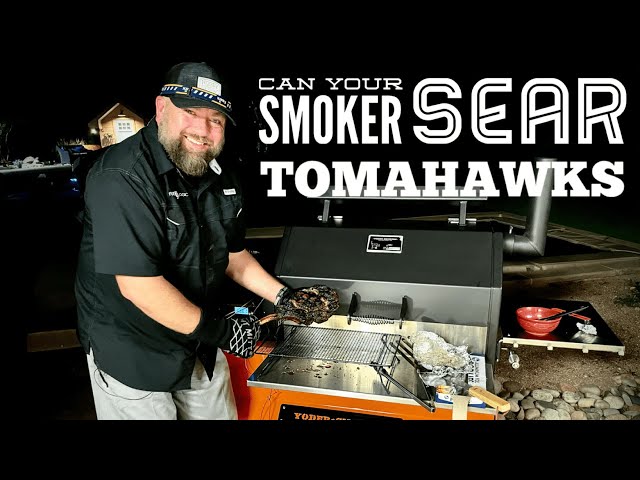 Searing Tomahawks on the Yoder YS640S