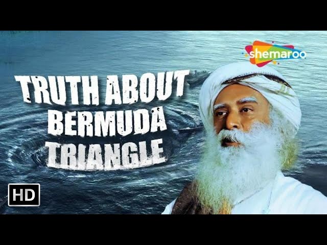 Sadhguru on the Truth About Bermuda Triangle - Wisdom of Sadhguru