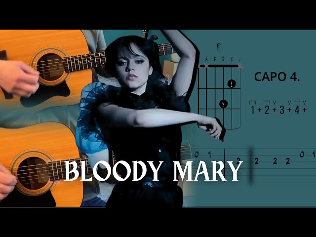 Bloody Mary - Wednesday - Akkorde und Melodie - Chords and melody