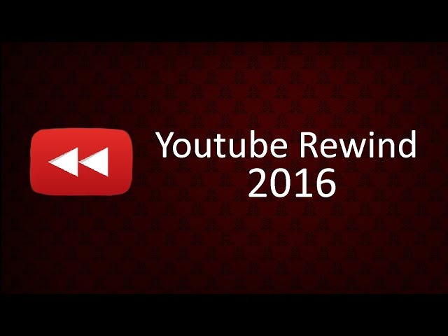 Youtube Rewind 2016