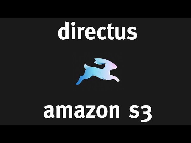 Amazon S3 with Directus