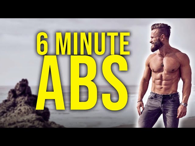 Get a Six Pack ABS With This 6 Minute Workout!