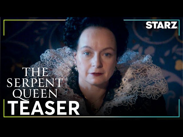 The Serpent Queen | Season 2 Teaser | STARZ