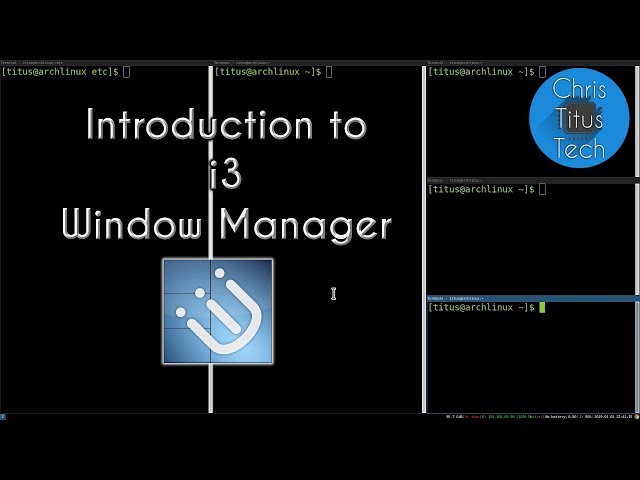 i3 Window Manager | i3wm | Introduction to Tiling Windows