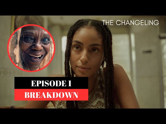 The Changeling Season 1 Episode 1 Breakdown & Theories | What Was Emma's Third Wish?