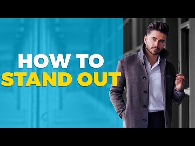 7 WAYS TO STAND OUT FROM THE CROWD | Alex Costa