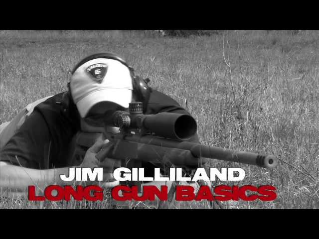 Make Ready with James Gilliland: Long Gun Basics