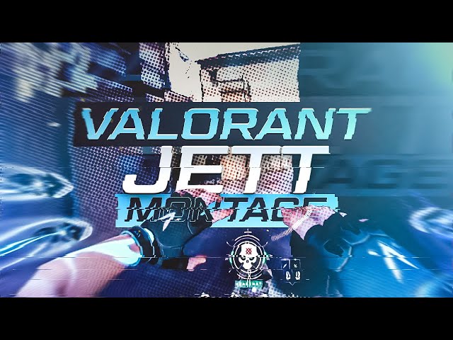 Valorant Jett Montage #1