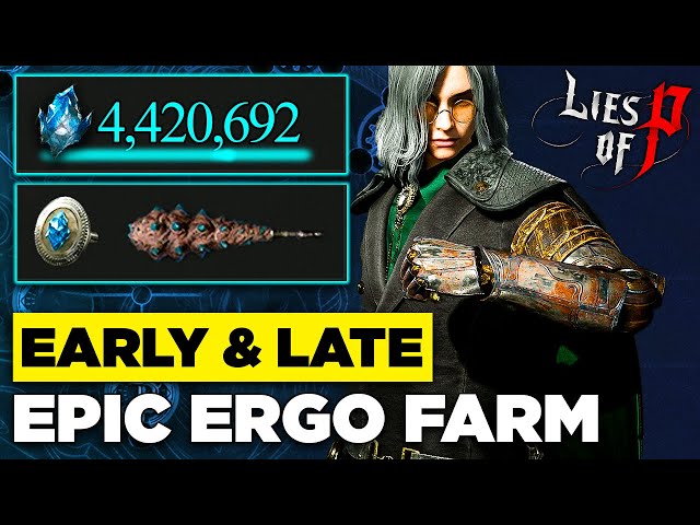 Easy Millions of Ergo 180k per Hour - Best Ergo Farm Guide for Lies of P