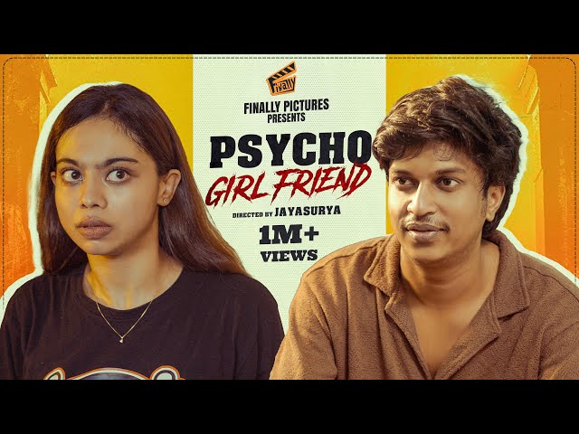 Psycho Girlfriend 🙍🏻‍♀️| Nandha Gopala Krishnan | Pooja | Jayasurya | Deepak Rhaj S | 4K | Finally
