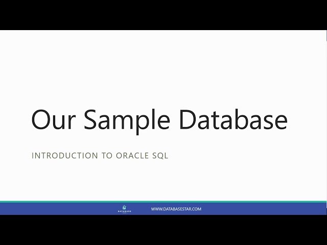 Introduction to Oracle SQL - Our Sample Database