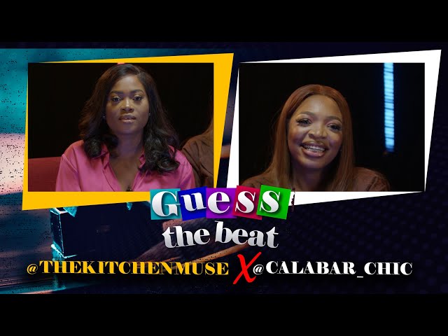 Guess The Beat- Thekitchenmuse and Calabar_chic