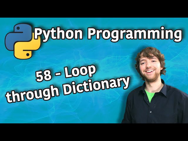 Python Programming 58 - Loop through Dictionary
