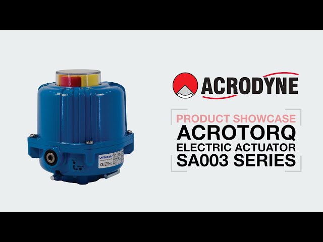 ACROTORQ SA003 Electric Actuators Range by Acrodyne