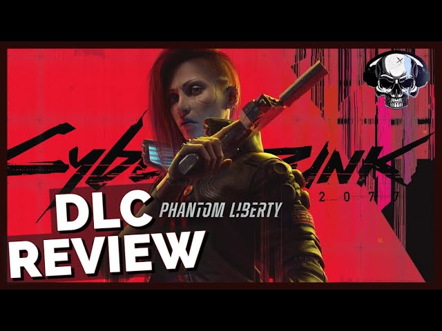 Cyberpunk 2077: Phantom Liberty DLC Review