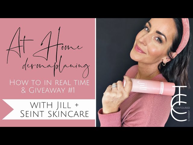 At Home Dermaplaning How & Why using Jill Razor + Seint Skincare | With Giveaway!