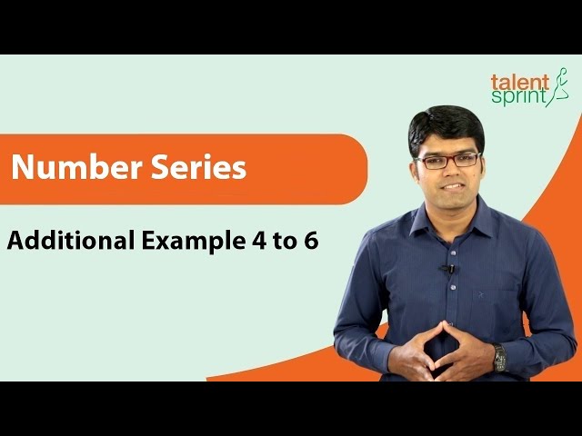 Number Series | Additional Example 4 to 6 | Quantitative Aptitude | TalentSprint Aptitude Prep