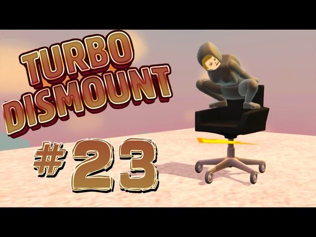 SCREW YOU BILLY | Turbo Dismount - Part 23