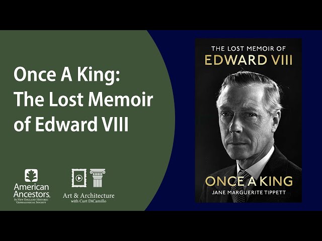 Once A King: The Lost Memoir of Edward VIII
