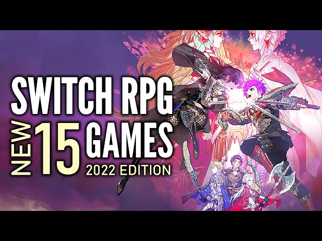 Top 15 Best NEW Nintendo Switch RPG Games of 2022 That You Should Play!