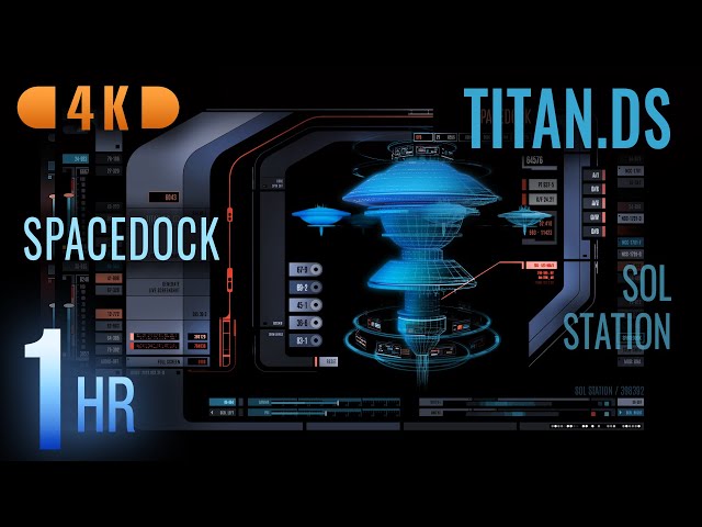 Titan.DS: Spacedock • 1-Hour Loop in 4K